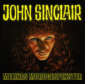 John Sinclair, Sonderedition - Melinas Mordgespenster, 2 Audio-CDs