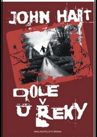 Dole u řeky