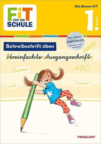 Schreibschrift üben. Vereinfachte Ausgangsschrift 1. Klasse