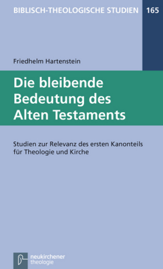 Die bleibende Bedeutung des Alten Testaments