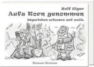 Aufs Korn genommen