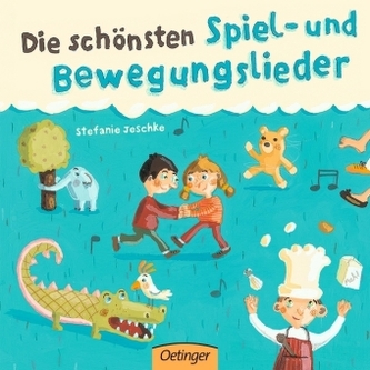 Die schönsten Spiel- und Bewegungslieder