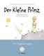 Der Kleine Prinz. Die Originalausgabe
