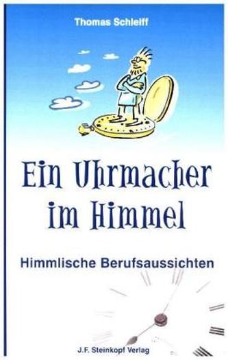 Ein Uhrmacher im Himmel