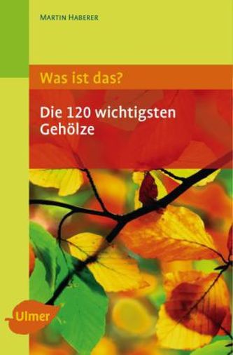 Die 120 wichtigsten Gehölze, 120 Karten