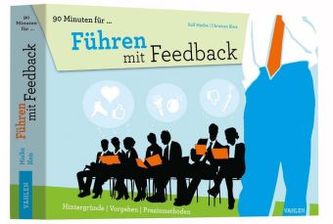 90 Minuten für ... Führen mit Feedback