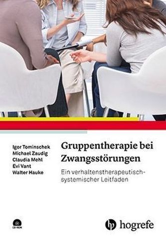 Gruppentherapie bei Zwangsstörungen, m. CD-ROM