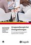 Gruppentherapie bei Zwangsstörungen, m. CD-ROM