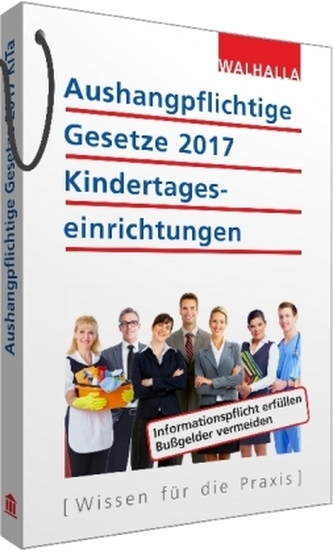 Aushangpflichtige Gesetze 2017 Kindertageseinrichtungen