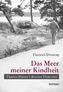 'Das Meer meiner Kindheit'