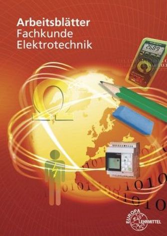 Arbeitsblätter Fachkunde Elektrotechnik