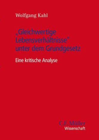 'Gleichwertige Lebensverhältnisse' unter dem Grundgesetz