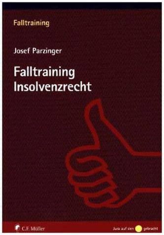 Falltraining Insolvenzrecht