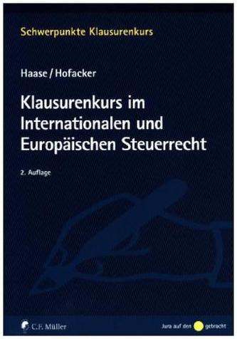 Klausurenkurs im Internationalen und Europäischen Steuerrecht