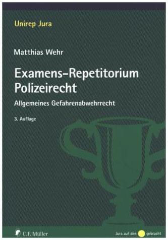 Examens-Repetitorium Polizeirecht