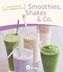 Smoothies, Shakes & Co.