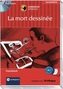 La mort dessinée, Audio-CD + Begleitbuch