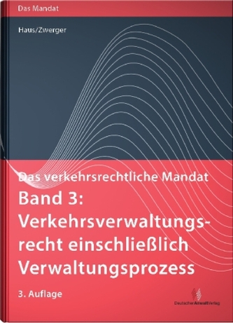 Verkehrsverwaltungsrecht einschließlich Verwaltungsprozess
