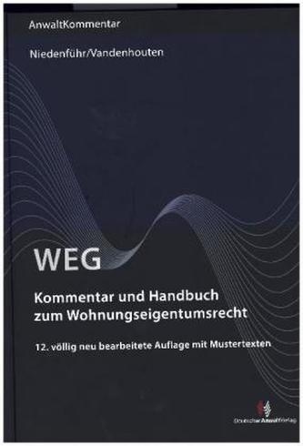 WEG - Kommentar und Handbuch zum Wohnungseigentumsrecht