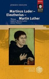 Martinus Luder - Eleutherius - Martin Luther