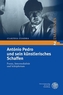 António Pedro und sein künstlerisches Schaffen