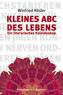 Kleines ABC des Lebens
