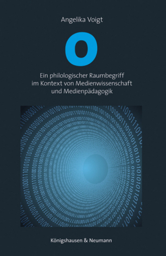 0 - Ein philologischer Raumbegriff im Kontext von Medienwissenschaft und Medienpädagogik