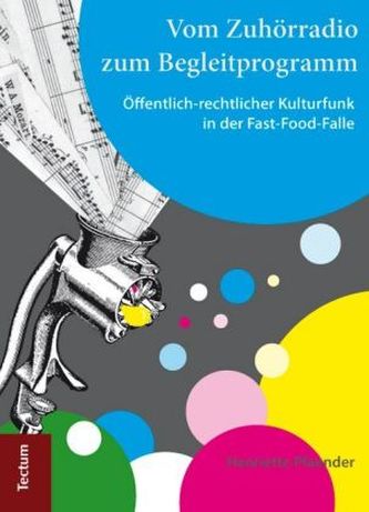 Vom Zuhörradio zum Begleitprogramm