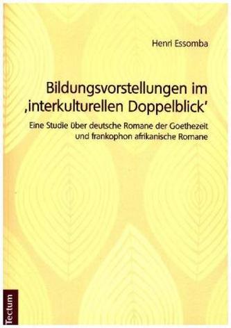 Bildungsvorstellungen im 'interkulturellen Doppelblick'