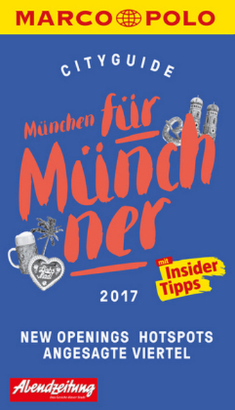 MARCO POLO Cityguide München für Münchner 2017