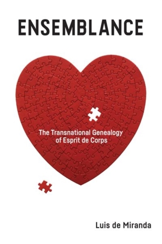 The Transnational Genealogy of Esprit De Corps