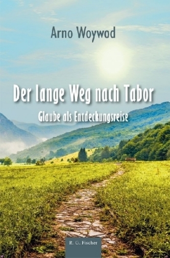 Der lange Weg nach Tabor