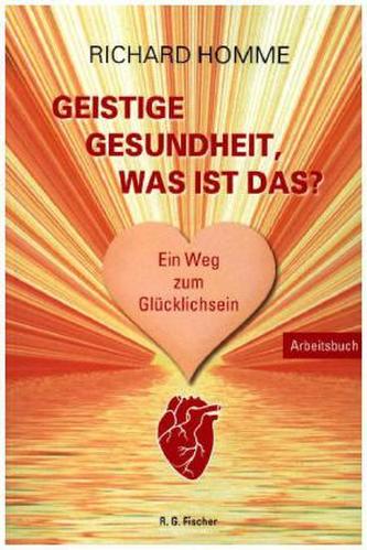 Geistige Gesundheit, was ist das?