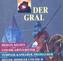 Der Gral, 2 Audio-CDs