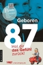 Geboren 1987 - Hol dir das Gefühl zurück!