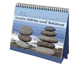 52 positive Impulse für innere Stärke und Balance