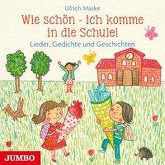 Wie schön - ich komme in die Schule!, Audio-CD