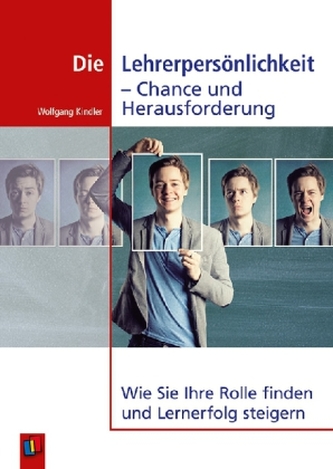 Die Lehrerpersönlichkeit - Chance und Herausforderung