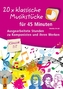 20 x klassische Musikstücke für 45 Minuten - Klasse 1/2, m. Audio-CD