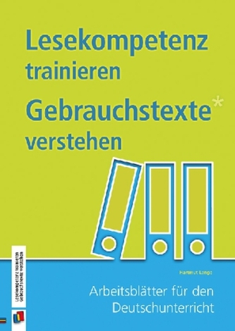 Lesekompetenz trainieren - Gebrauchstexte verstehen