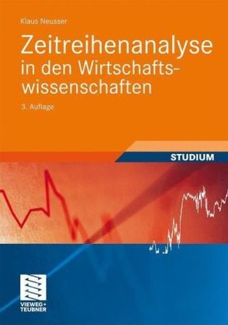 Zeitreihenanalyse in den Wirtschaftswissenschaften