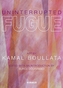 Uninterrupted Fugue