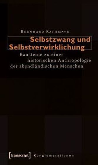 Selbstzwang und Selbstverwirklichung
