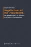Negotiations of the 'New World'