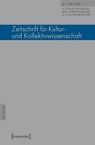 Zeitschrift für Kultur- und Kollektivwissenschaft. H.2/2015