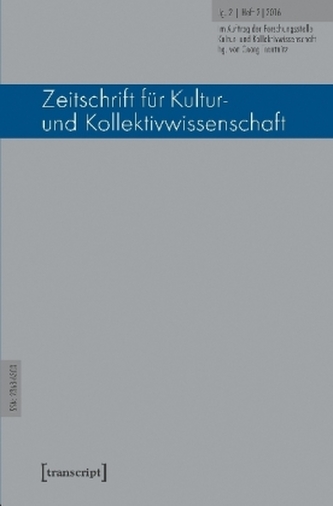 Zeitschrift für Kultur- und Kollektivwissenschaft. H.2/2016