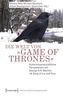 Die Welt von 'Game of Thrones'