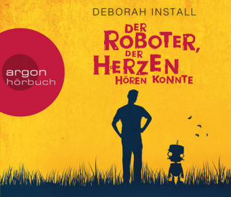 Der Roboter, der Herzen hören konnte, 4 Audio-CDs