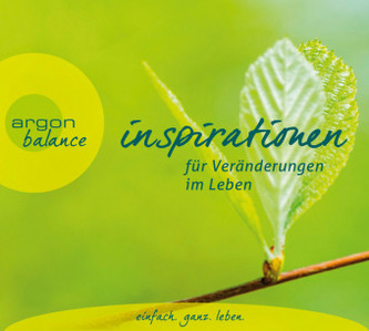 Inspirationen für Veränderungen im Leben, 2 Audio-CDs