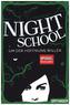 Night School. Um der Hoffnung willen